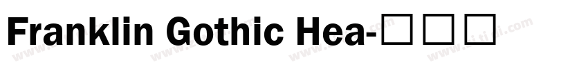 Franklin Gothic Hea字体转换